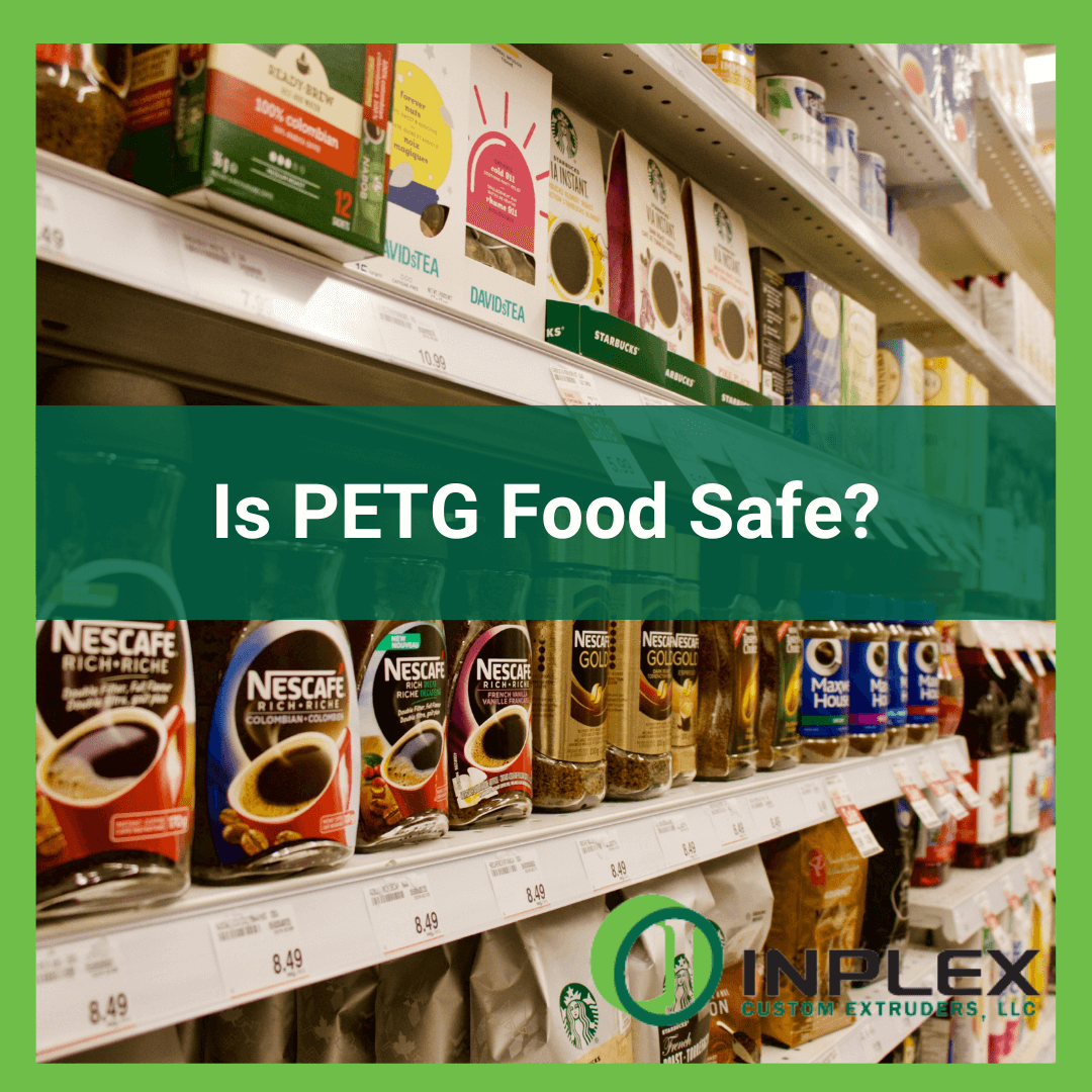 Is PETG Food Safe? Exploring the Safety of PETG in Food Contact Applications
